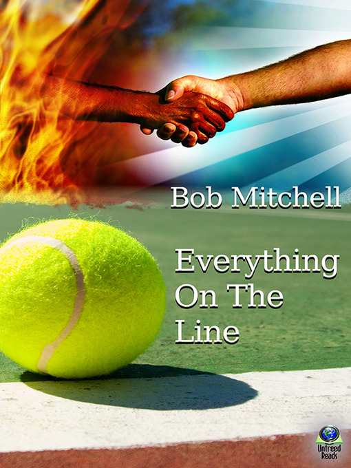Title details for Everything on the Line by Bob Mitchell - Available